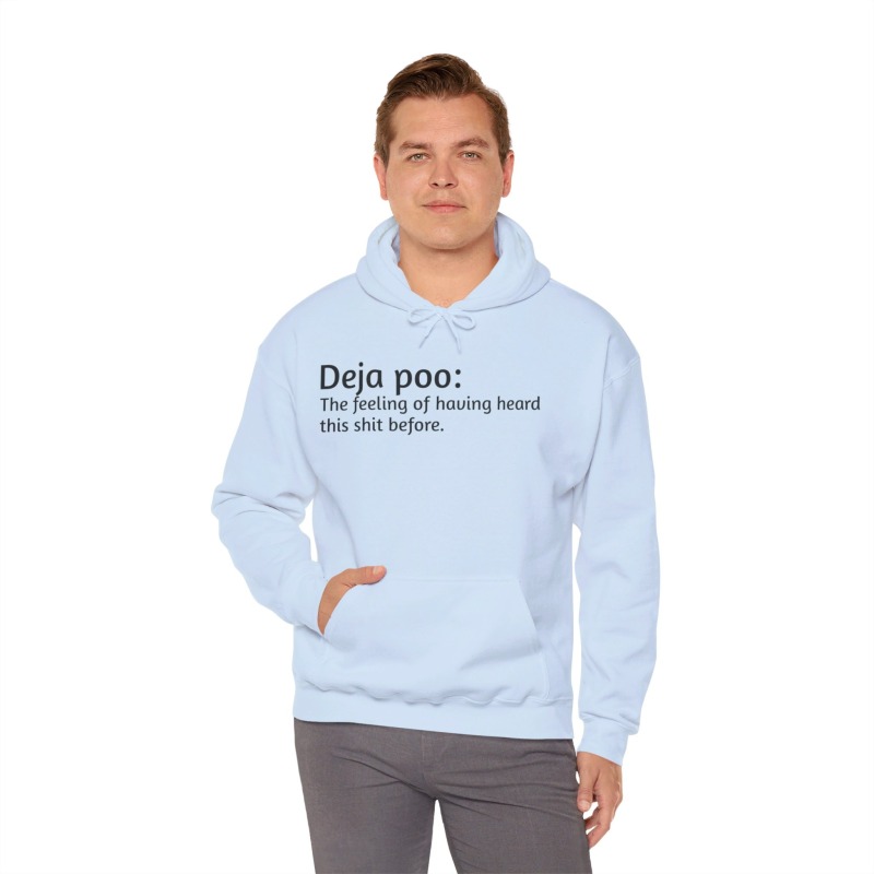 Deja poo - Unisex Hoodie