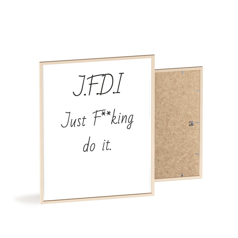 J.F.D.I - Poster with Wooden Frame - Image 39