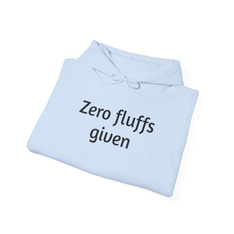 Zero fluffs given - Unisex Hoodie - Image 57