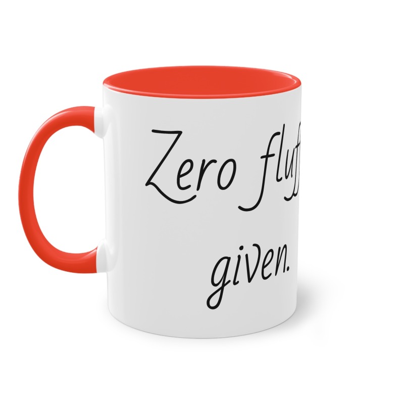 Zero fluffs given  -  Coffee Mug, 11oz - Image 16