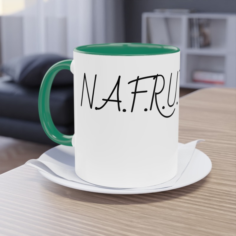 N.A.F.R.U.T.A  -  Coffee Mug, 11oz - Image 19