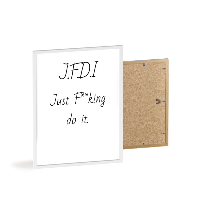 J.F.D.I - Poster with Wooden Frame - Image 27