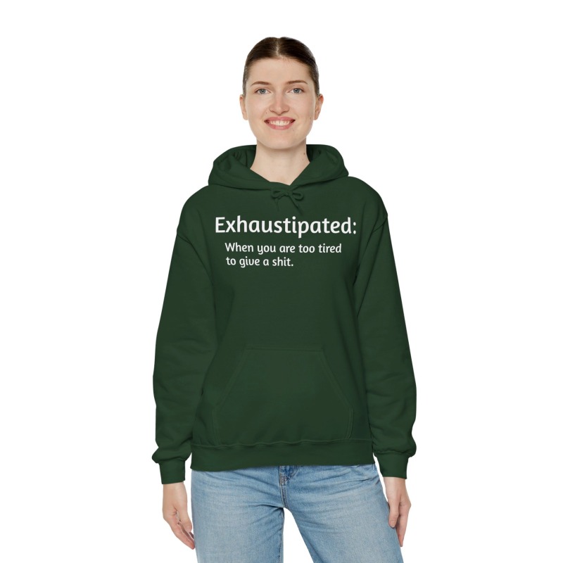 Exhaustipated - Unisex Hoodie - Image 47