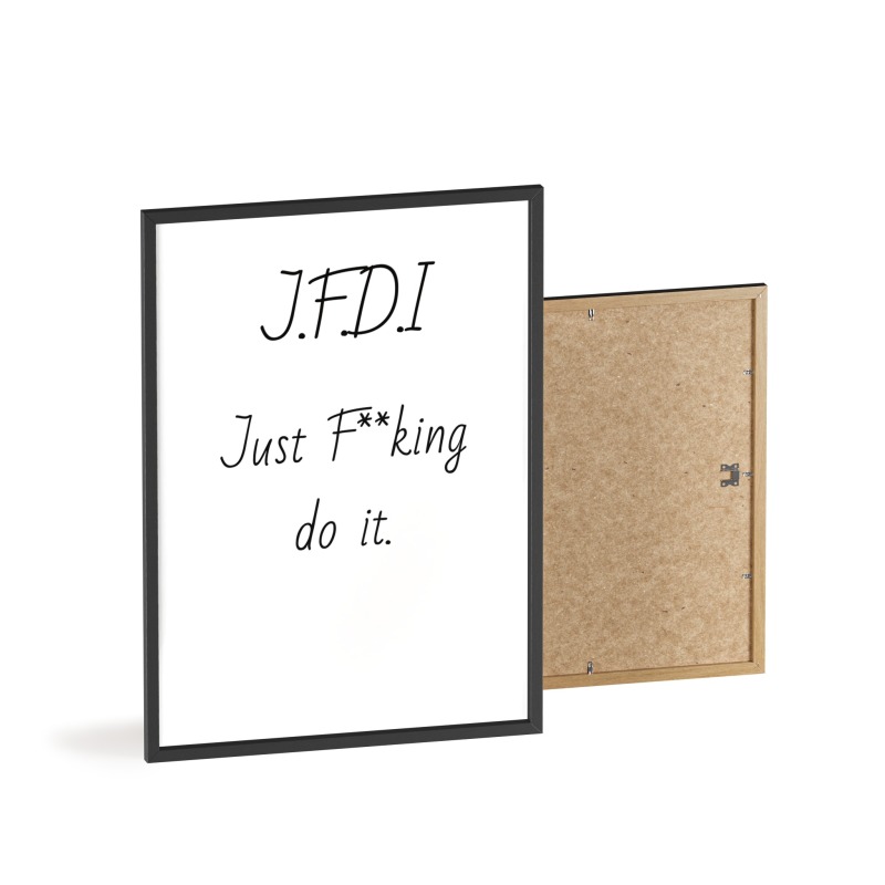 J.F.D.I - Poster with Wooden Frame - Image 79