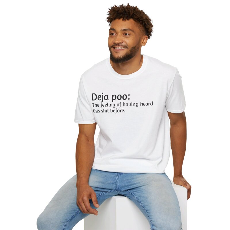 Deja poo - Unisex Softstyle T-Shirt - Image 13