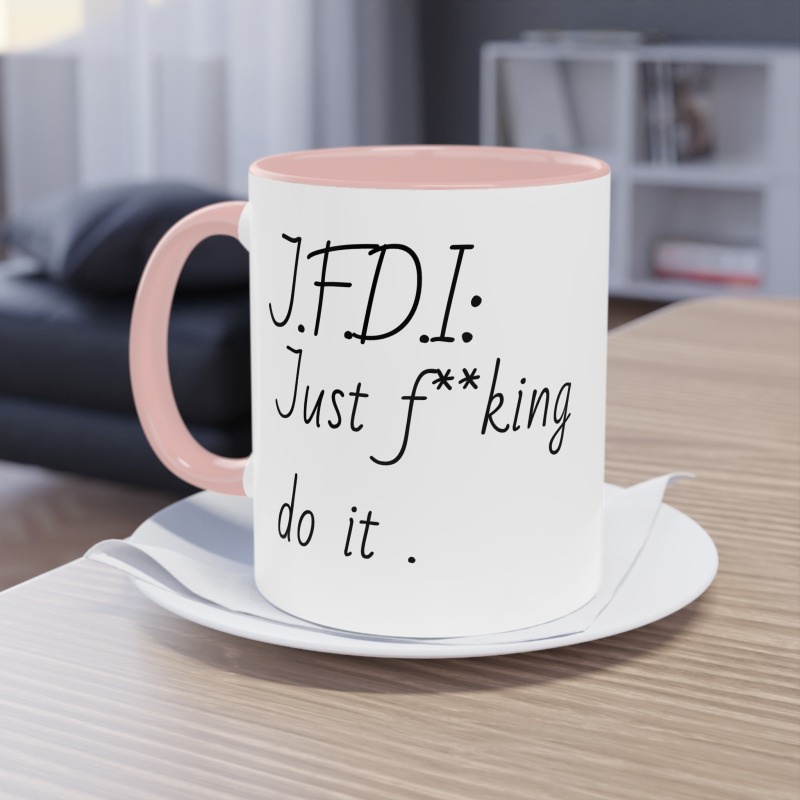 J.F.D.I -  Coffee Mug, 11oz - Image 7