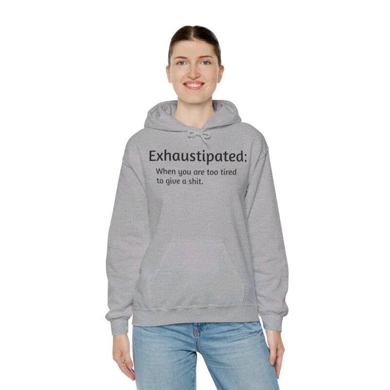 Exhaustipated - Unisex Hoodie - Image 34