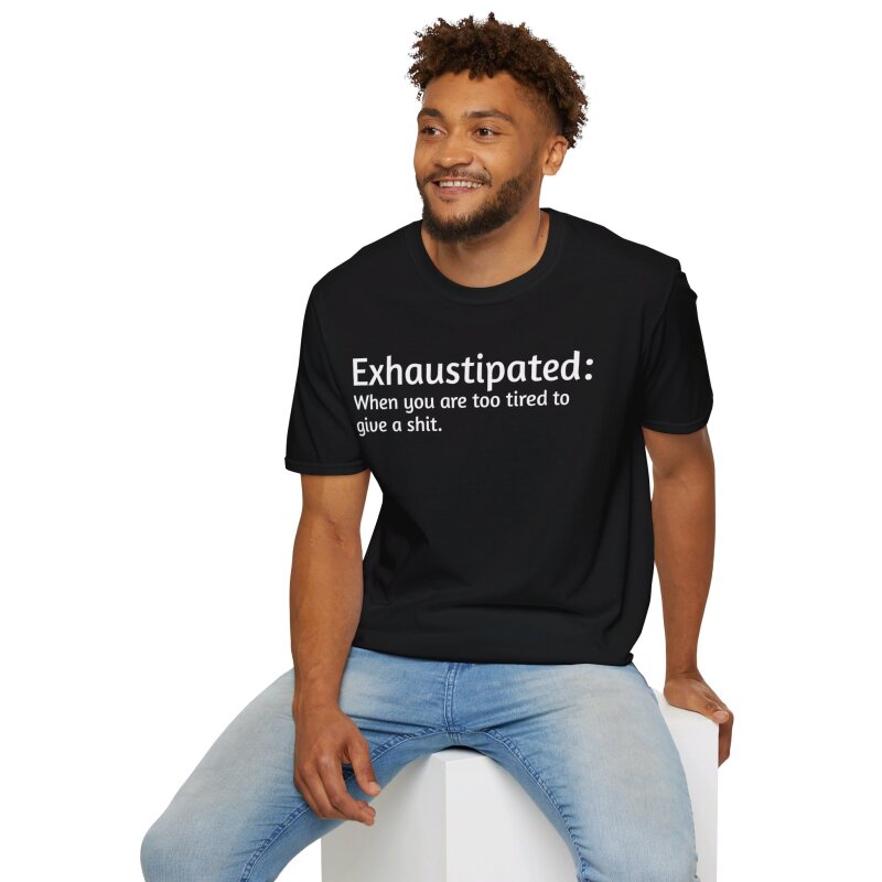 Exhaustipated - Unisex Softstyle T-Shirt - Image 36