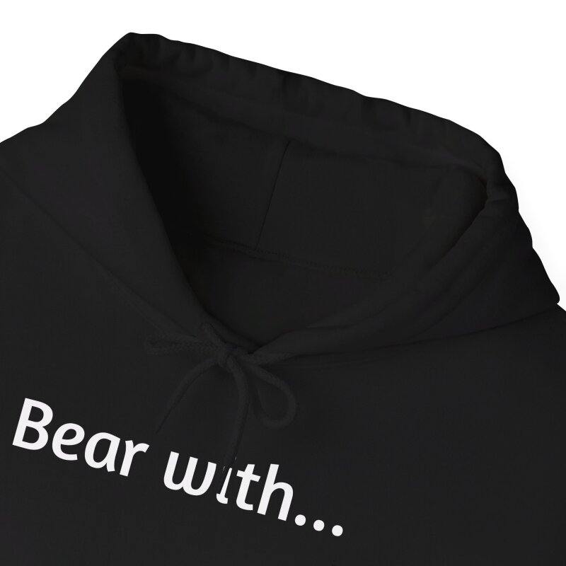 Bear with - Unisex Hoodie - Image 19