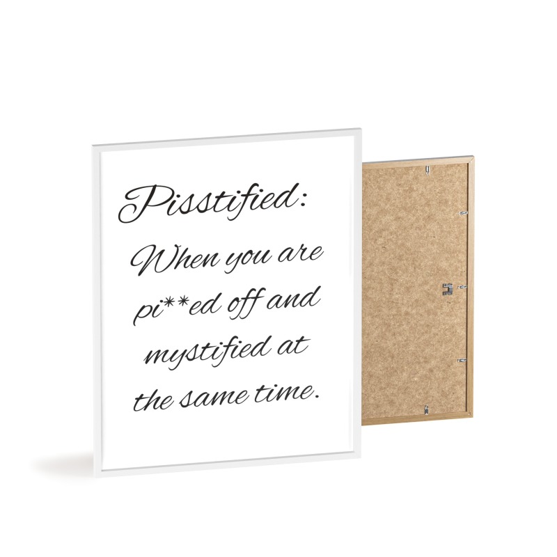 Pisstified - Poster with Wooden Frame - Image 47