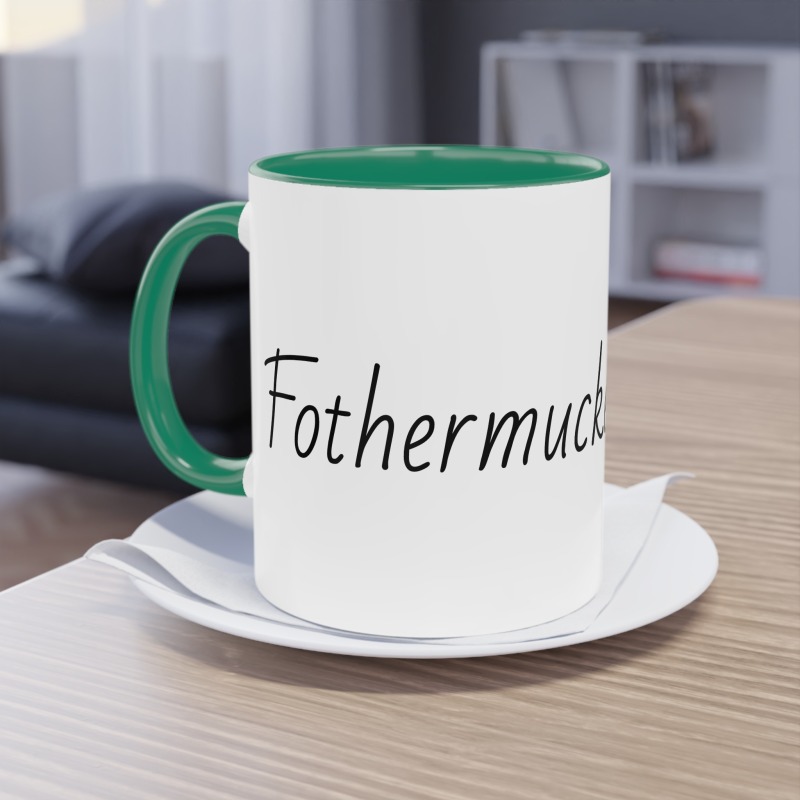 Fothermucker -  Coffee Mug, 11oz - Image 19