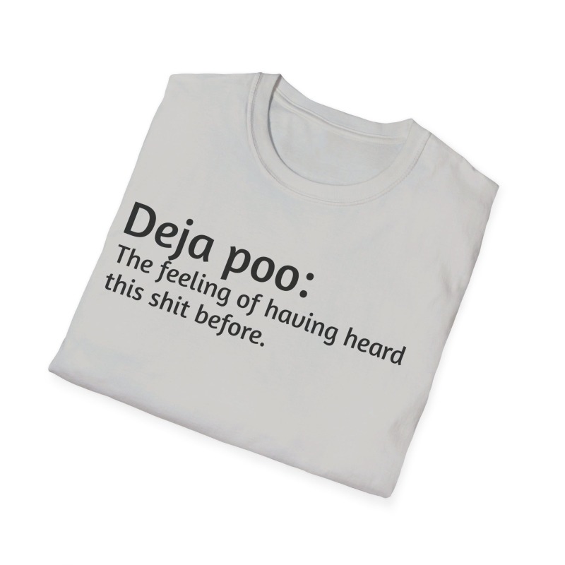 Deja poo - Unisex Softstyle T-Shirt - Image 5