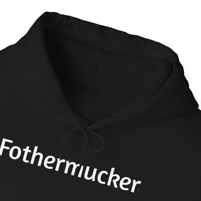 Fothermucker - Unisex Hoodie - Image 19