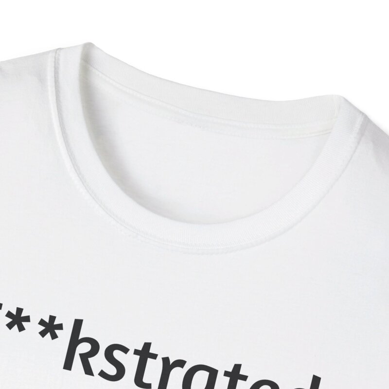 F**kstrated - Unisex Softstyle T-Shirt - Image 16