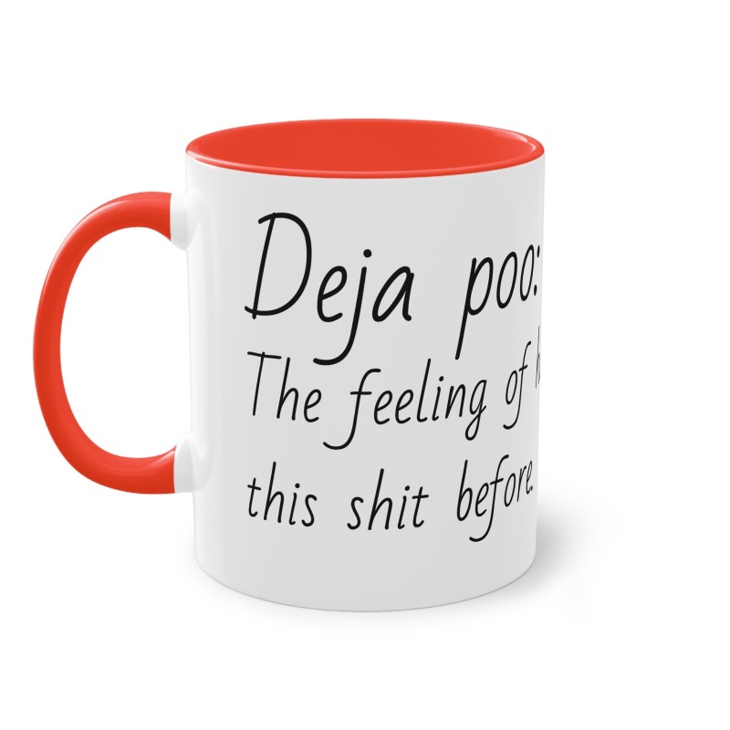 Deja poo -  Coffee Mug, 11oz - Image 16