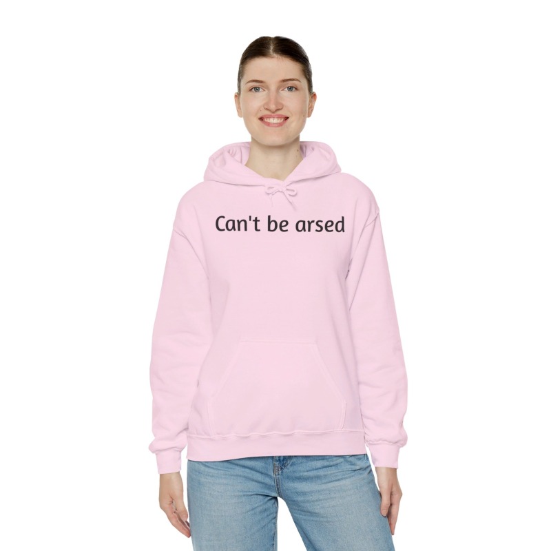 Can't be arsed - Unisex Hoodie - Image 73