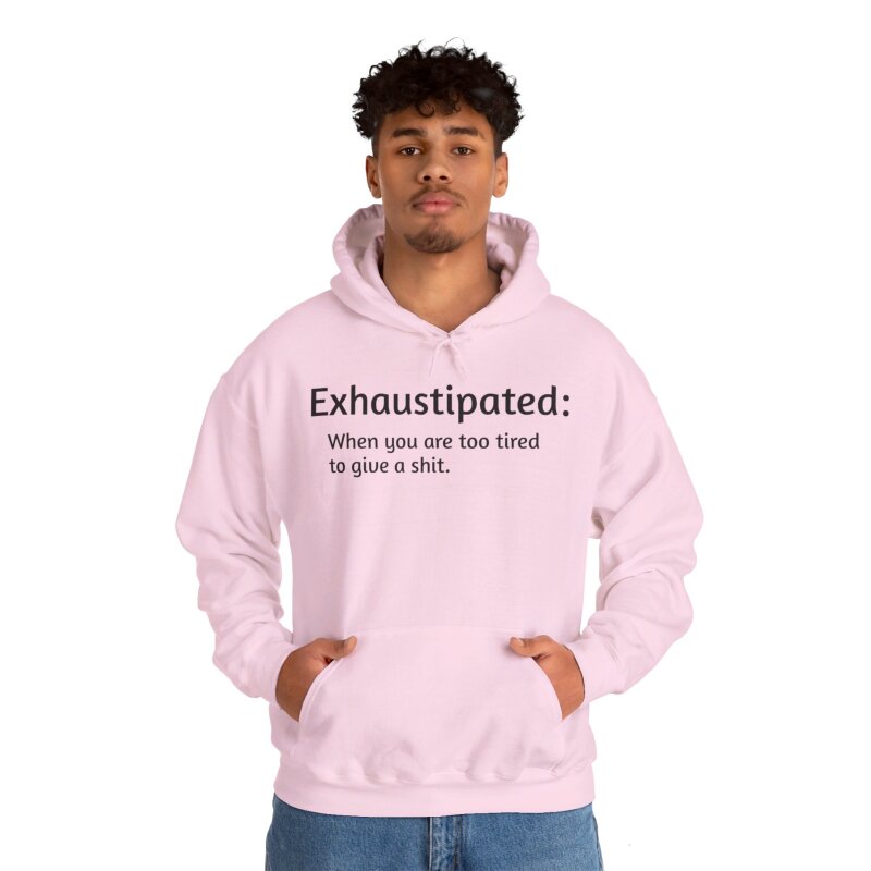 Exhaustipated - Unisex Hoodie - Image 7