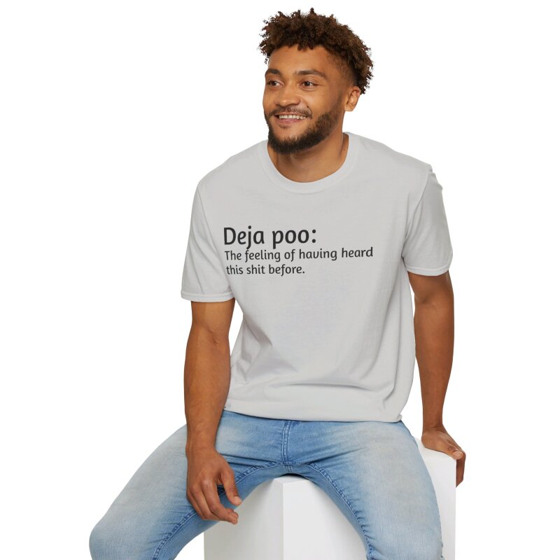 Deja poo - Unisex Softstyle T-Shirt