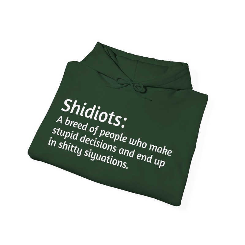 Shidiots - Unisex Hoodie - Image 31