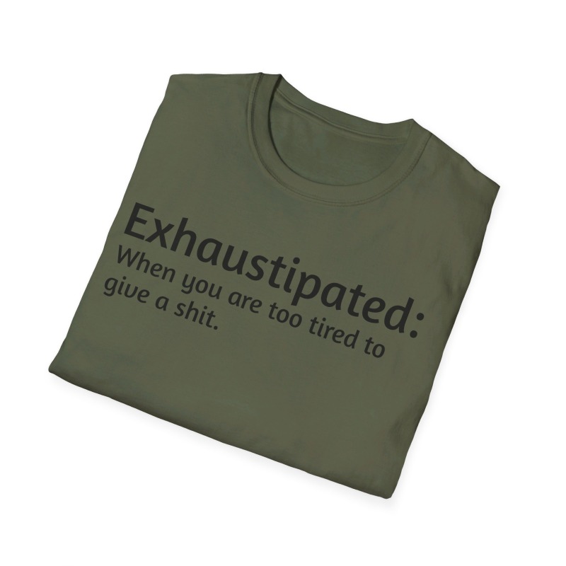 Exhaustipated - Unisex Softstyle T-Shirt - Image 53