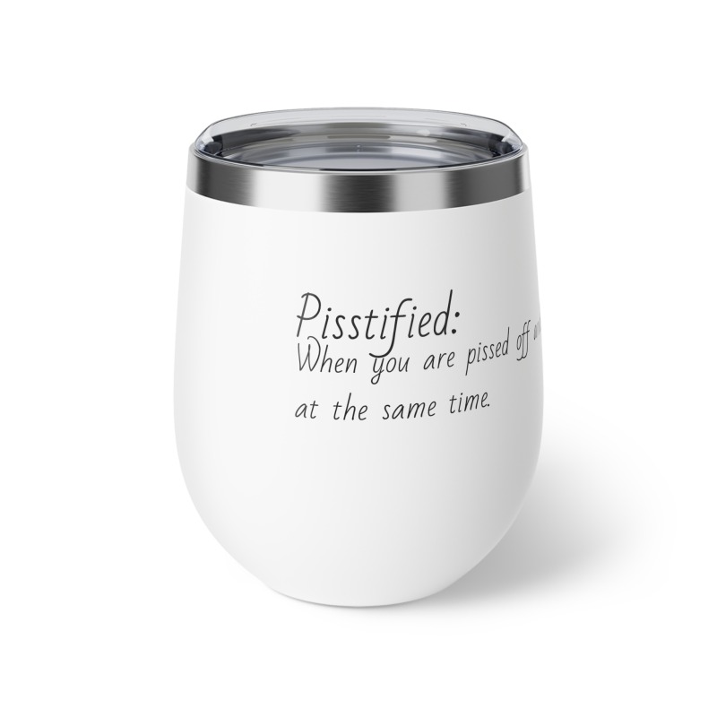 Pisstified - Copper Vacuum Insulated Cup, 12oz - Image 20