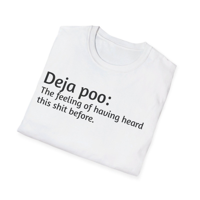 Deja poo - Unisex Softstyle T-Shirt - Image 17