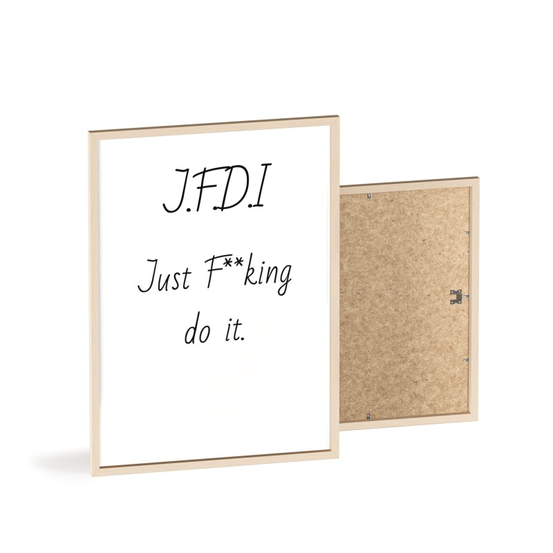 J.F.D.I - Poster with Wooden Frame - Image 91