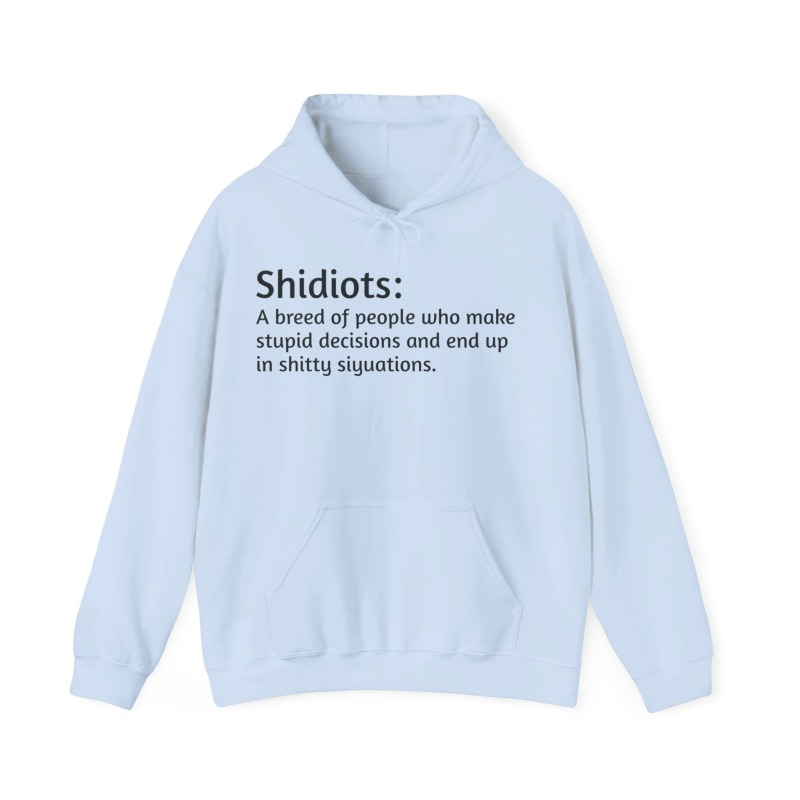 Shidiots - Unisex Hoodie - Image 41