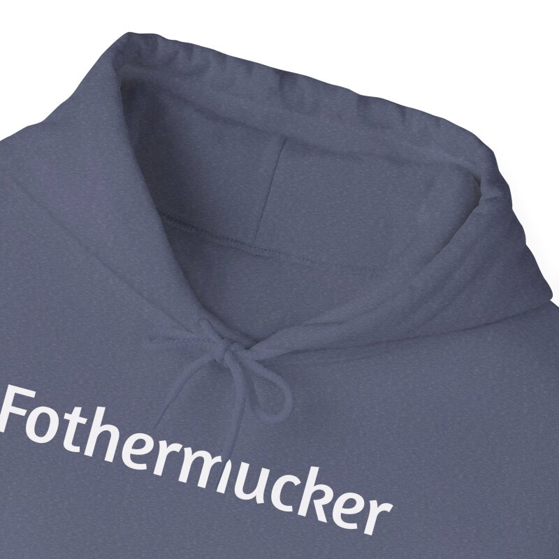 Fothermucker - Unisex Hoodie - Image 58