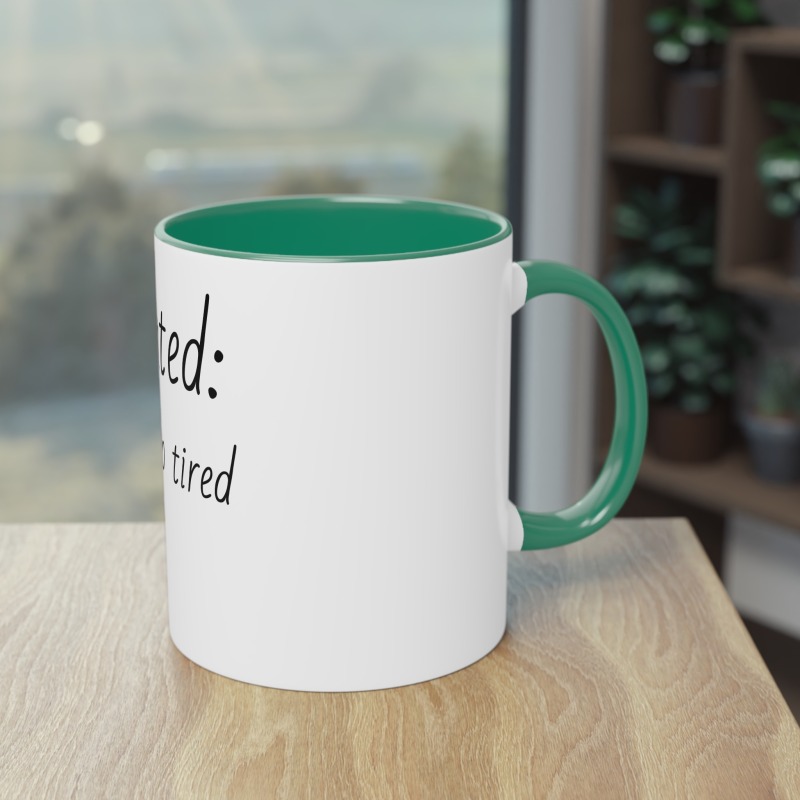 Exhaustipated -  Coffee Mug, 11oz - Image 24