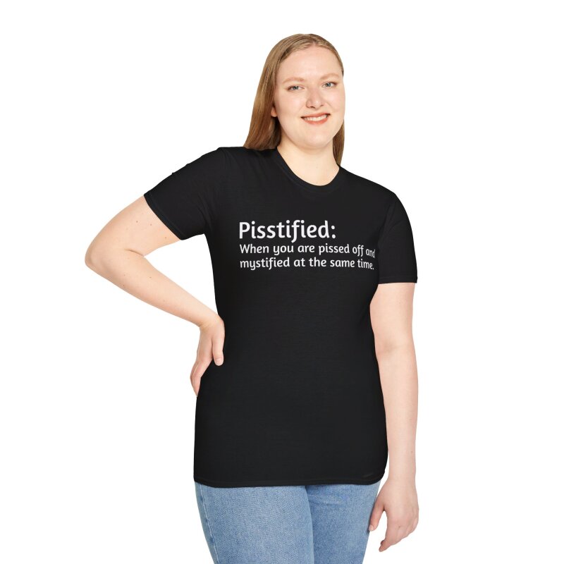 Pisstified - Unisex Softstyle T-Shirt - Image 13