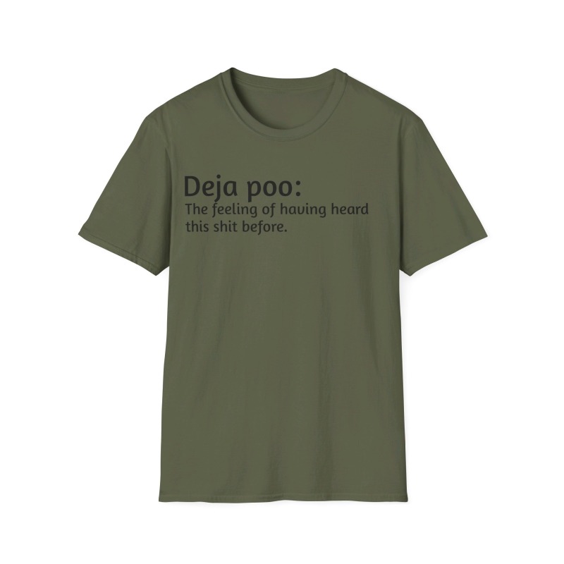 Deja poo - Unisex Softstyle T-Shirt - Image 38