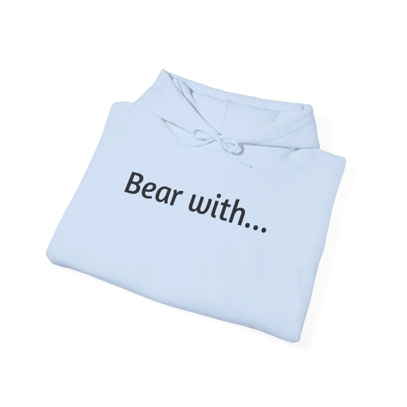 Bear with - Unisex Hoodie - Image 57