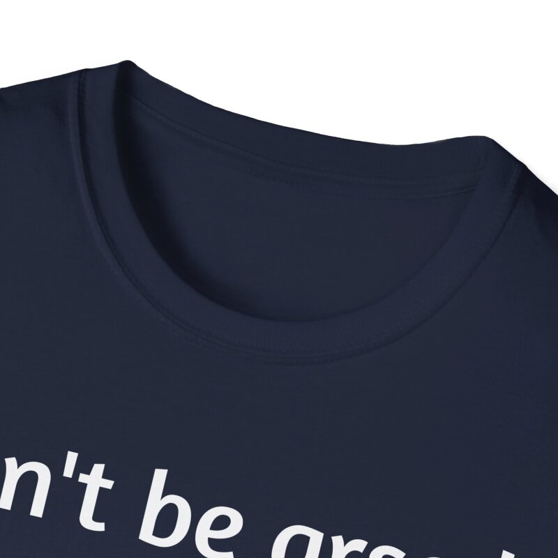 Can't be arsed - Unisex Softstyle T-Shirt - Image 64