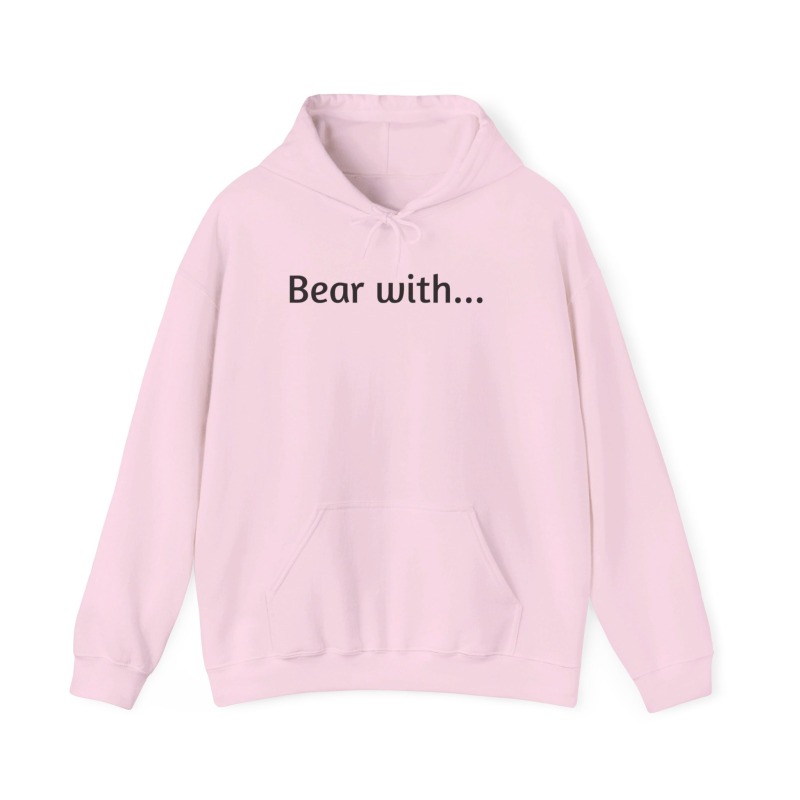 Bear with - Unisex Hoodie - Image 2