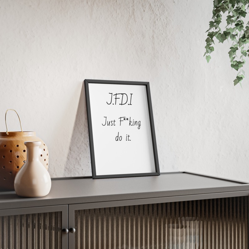 J.F.D.I - Poster with Wooden Frame - Image 101