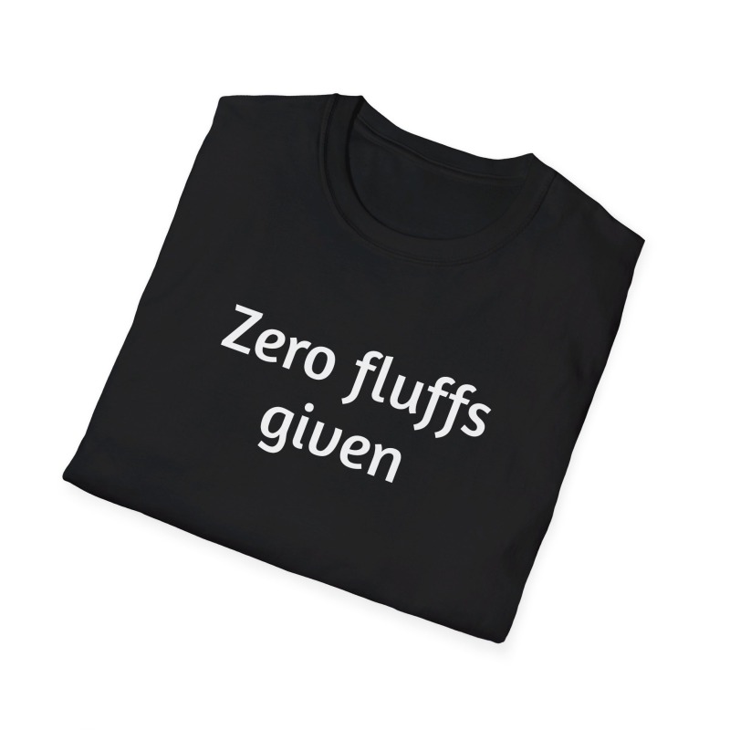 Zero fluffs given - Unisex Softstyle T-Shirt - Image 29