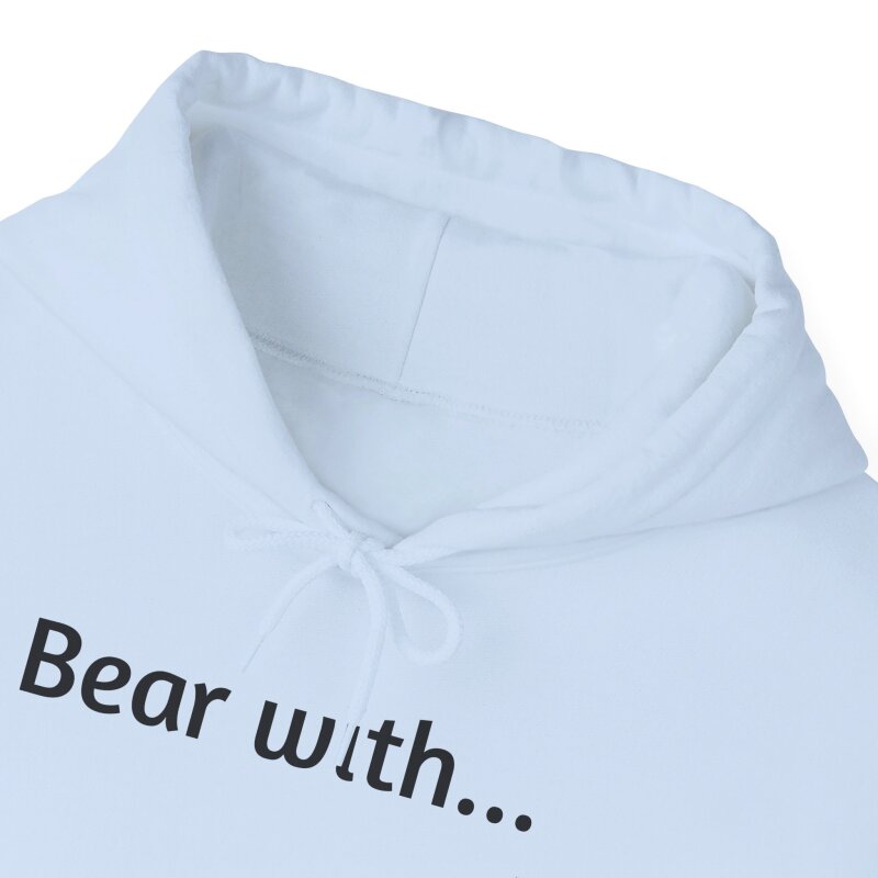 Bear with - Unisex Hoodie - Image 58