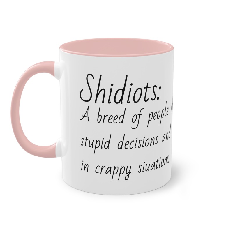 Shidiots -  Coffee Mug, 11oz - Image 16