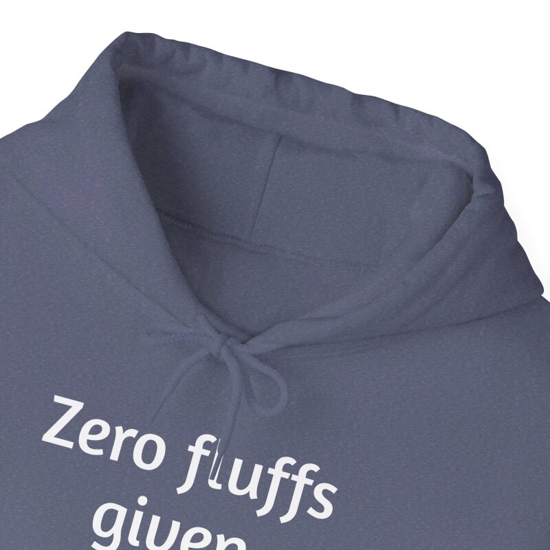 Zero fluffs given - Unisex Hoodie - Image 6