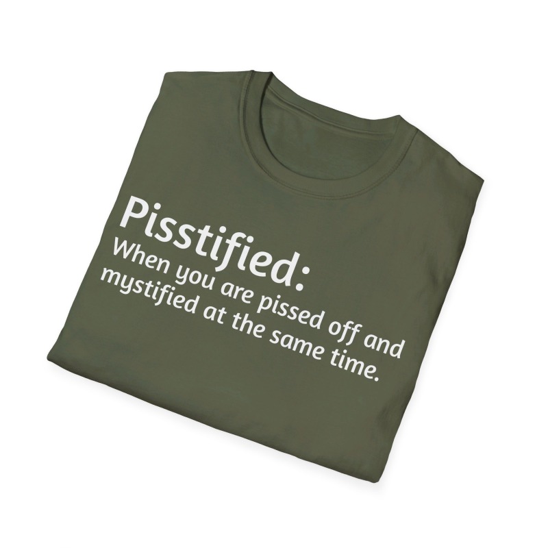 Pisstified - Unisex Softstyle T-Shirt - Image 41