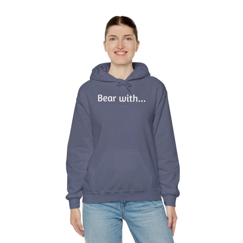 Bear with - Unisex Hoodie - Image 73