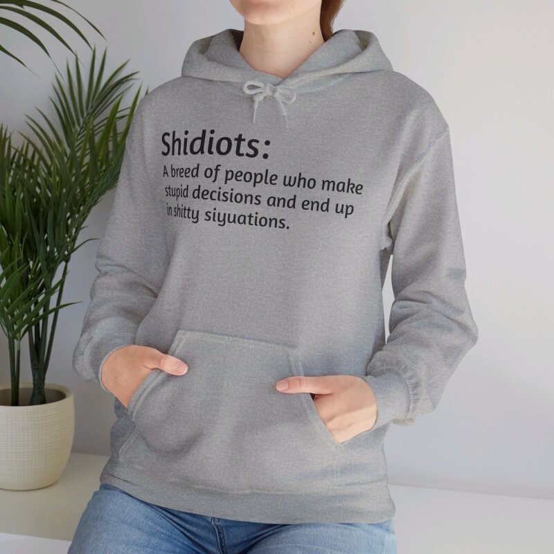 Shidiots - Unisex Hoodie - Image 26