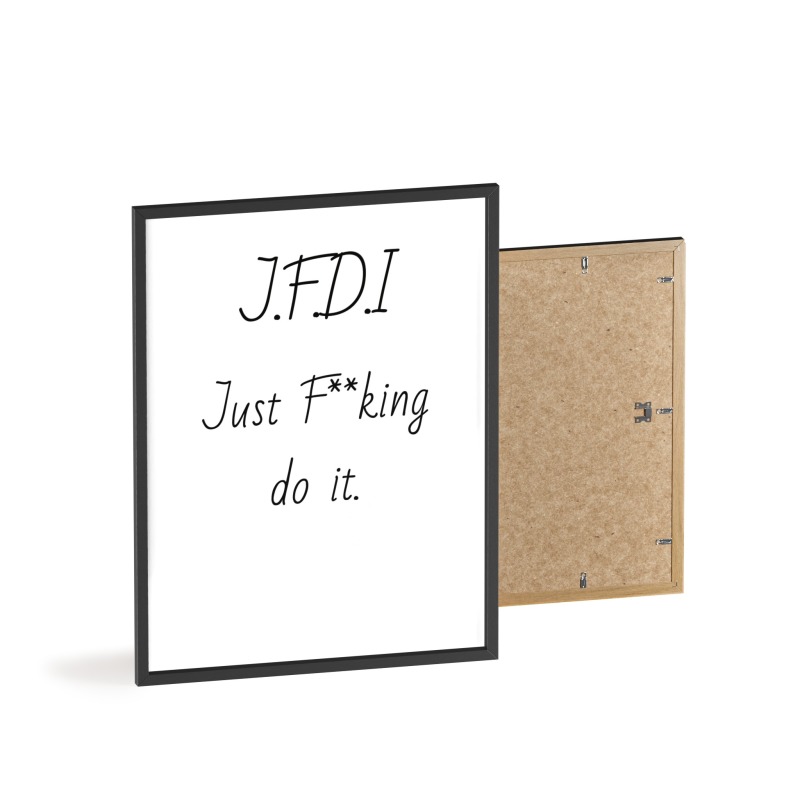 J.F.D.I - Poster with Wooden Frame - Image 7