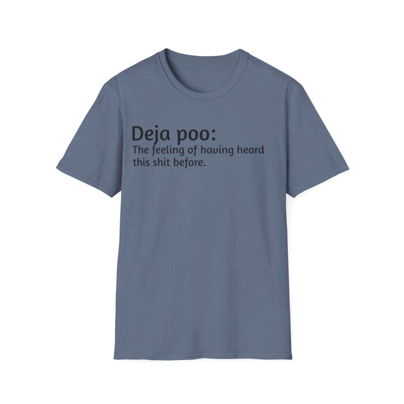 Deja poo - Unisex Softstyle T-Shirt - Image 50