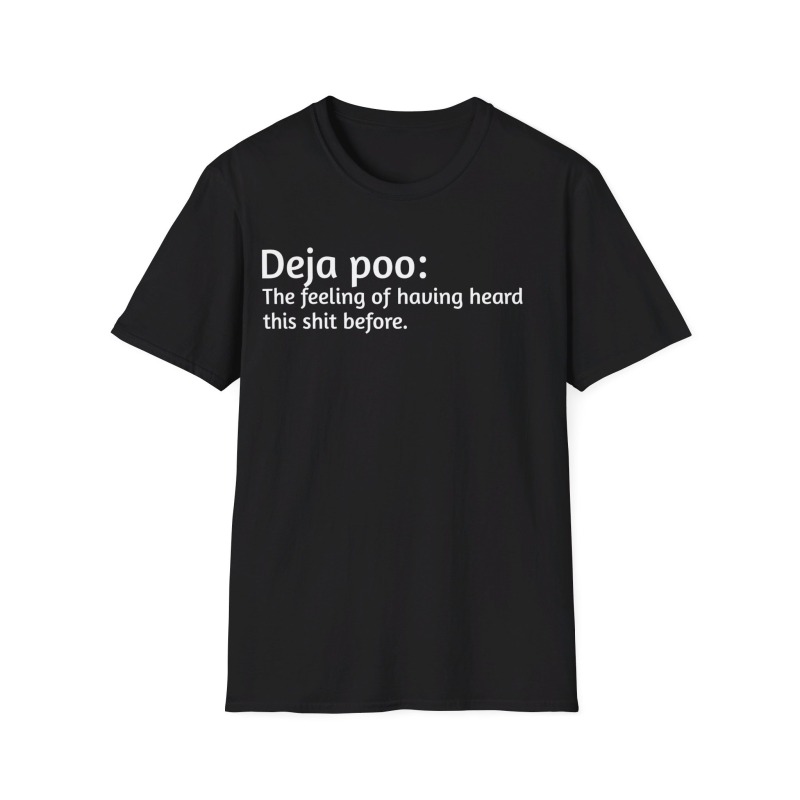 Deja poo - Unisex Softstyle T-Shirt - Image 26