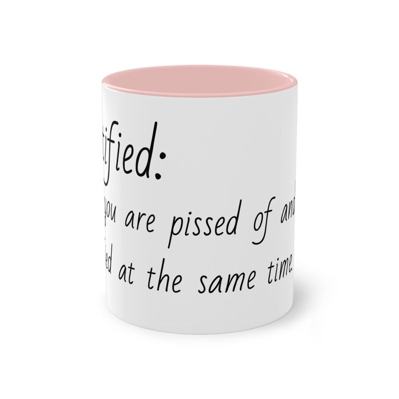 Pisstified -  Coffee Mug, 11oz - Image 14