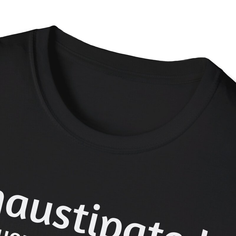 Exhaustipated - Unisex Softstyle T-Shirt - Image 28