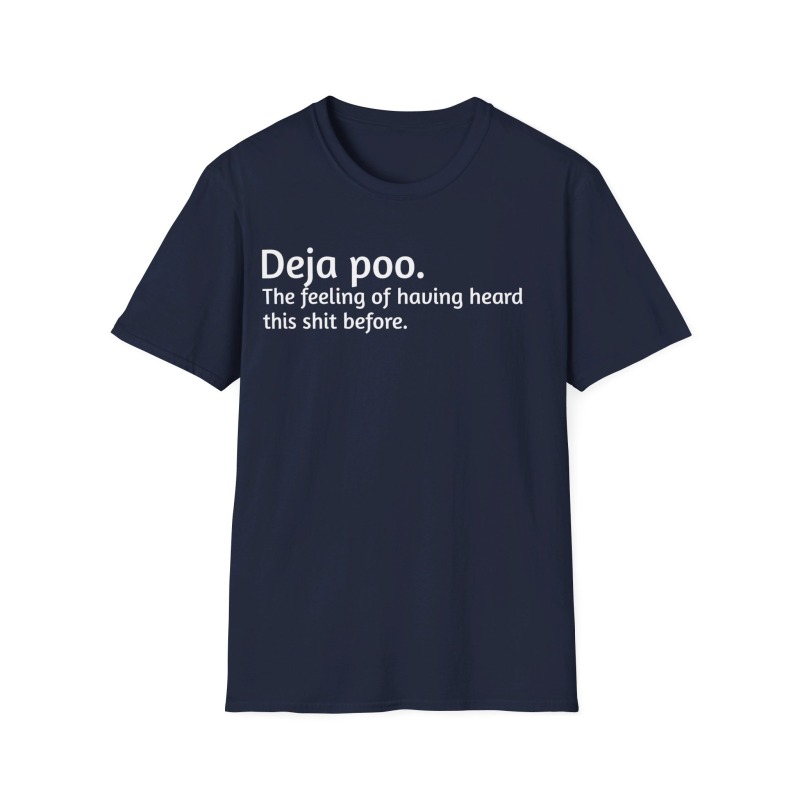 Deja poo - Unisex Softstyle T-Shirt - Image 62