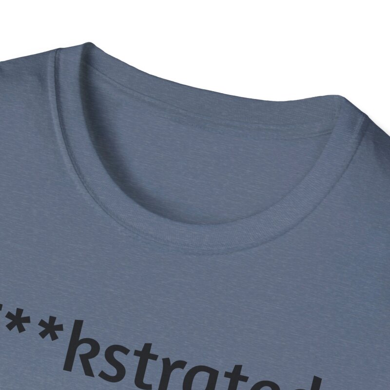 F**kstrated - Unisex Softstyle T-Shirt - Image 64